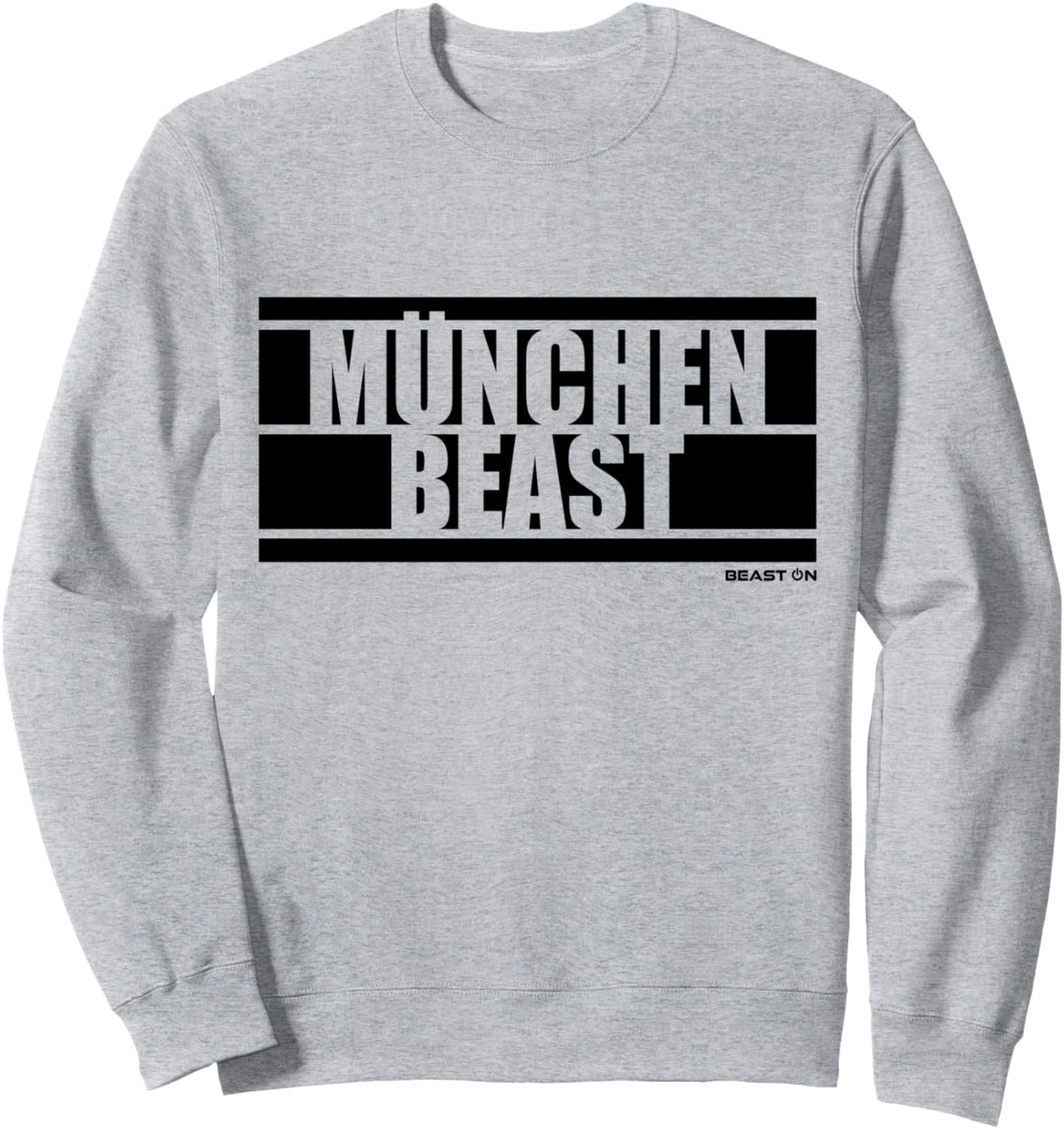 München Beast Fitness Training Gym Motivation Sprüche weisses Sweatshirt