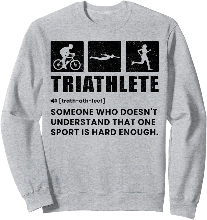Die Definition von Triathles – Schwimmen, Radfahren, Laufen Sweatshirt