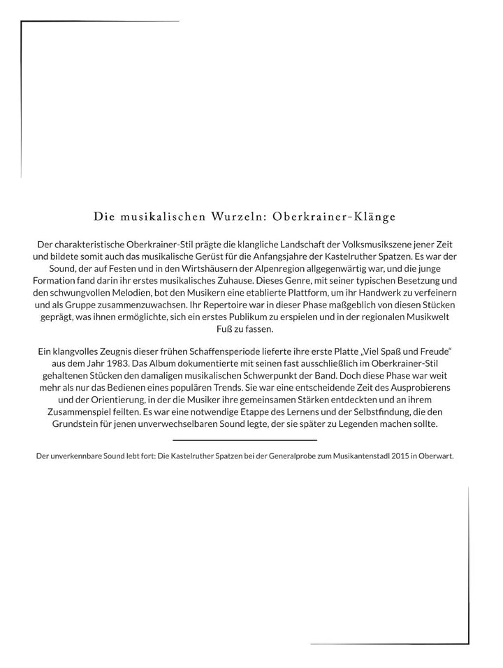 Die Biografie über die Kastelruther Spatzen: Mit Herz. Komplett in Farbe, Taschenbuch