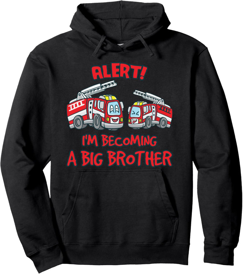 Alarm Ich werde grosser Bruder Feuerwehrauto Geburtstag Brudi Pullover Hoodie