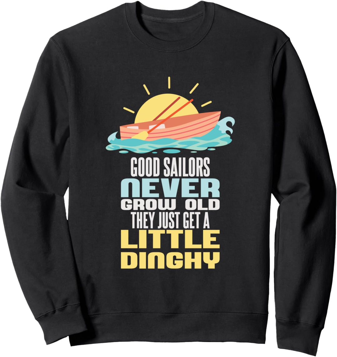 Seeleute werden nicht alt - lustiges Segel Geschenk Sweatshirt