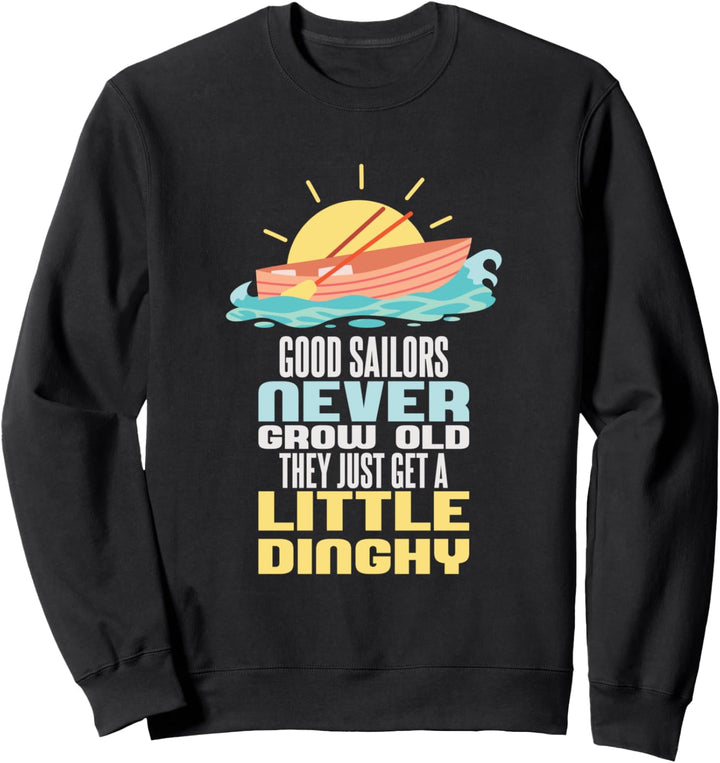 Seeleute werden nicht alt - lustiges Segel Geschenk Sweatshirt
