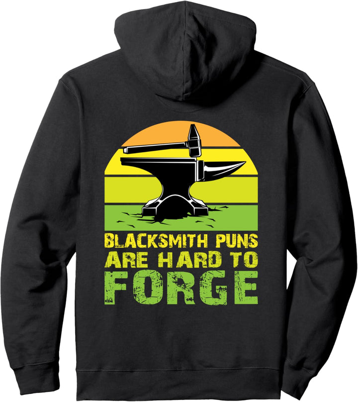 Blacksmith Puns Are Hard To Forge Schmied Pullover Hoodie