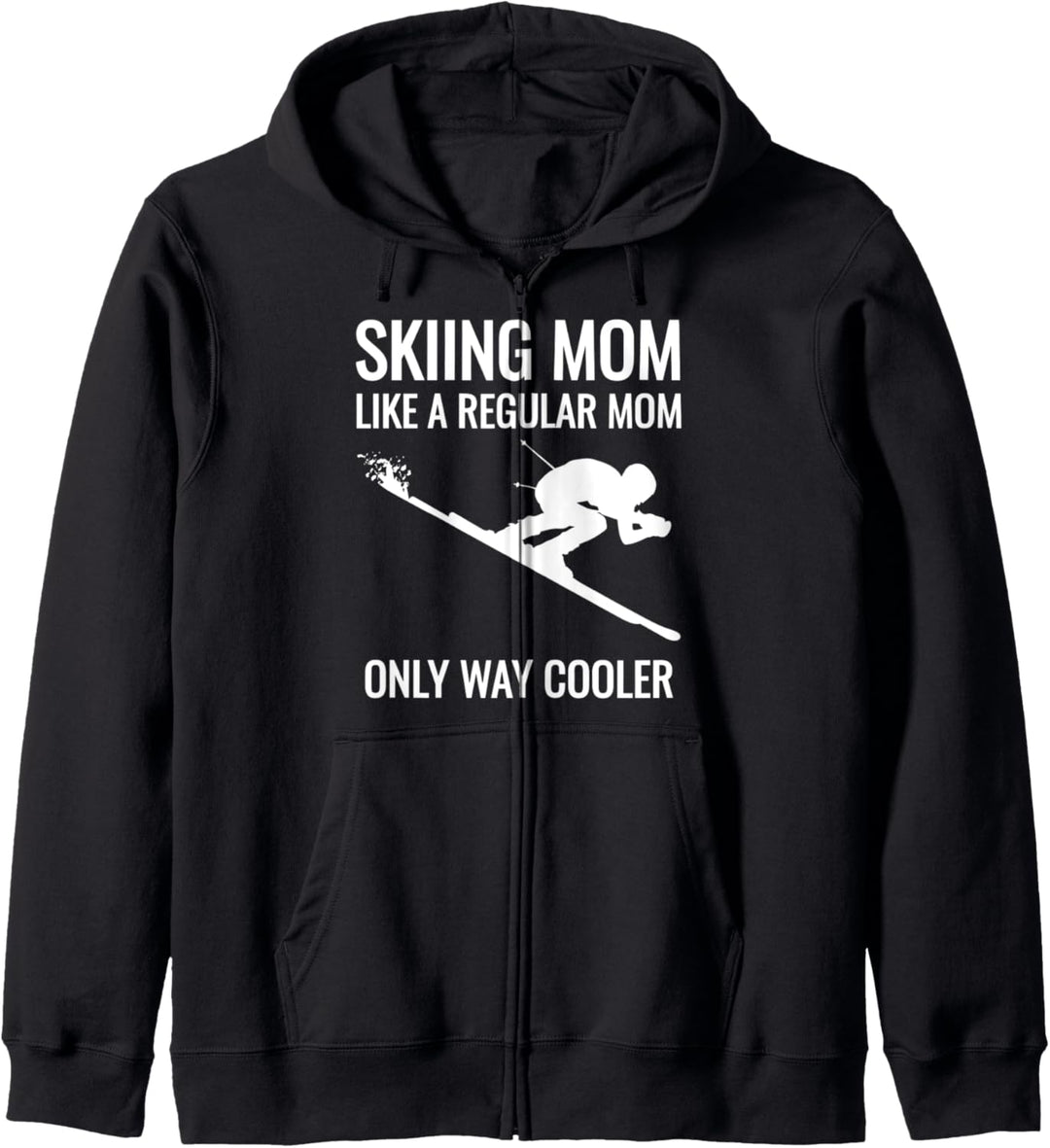 Geschenk für Ski fahrende Mütter für Mütter, die Ski fahren Kapuzenjacke