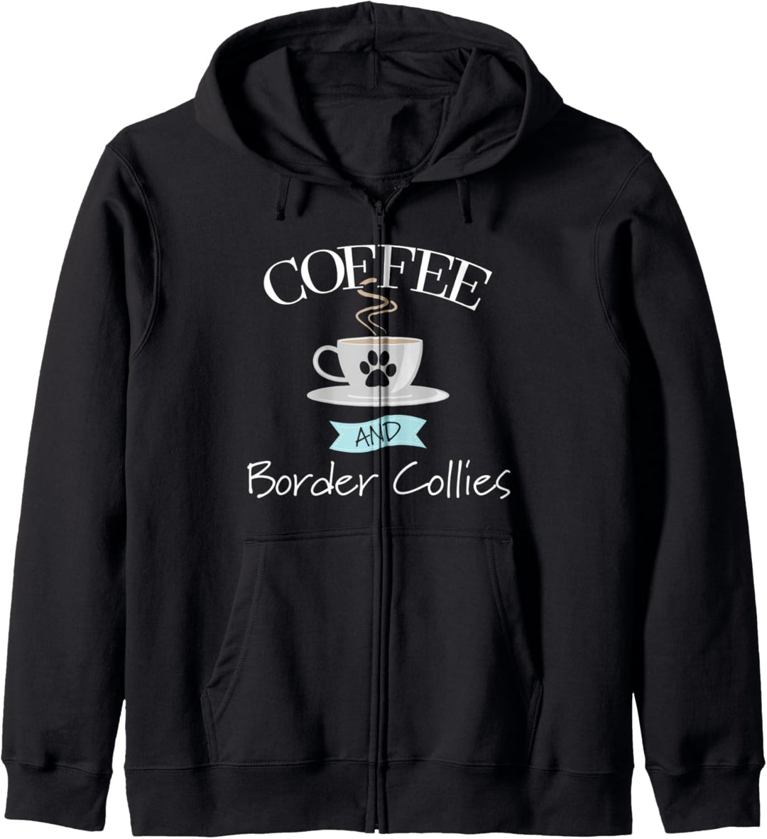 Border Collie Dog Lover Funny - Coffee and Border Collies Kapuzenjacke