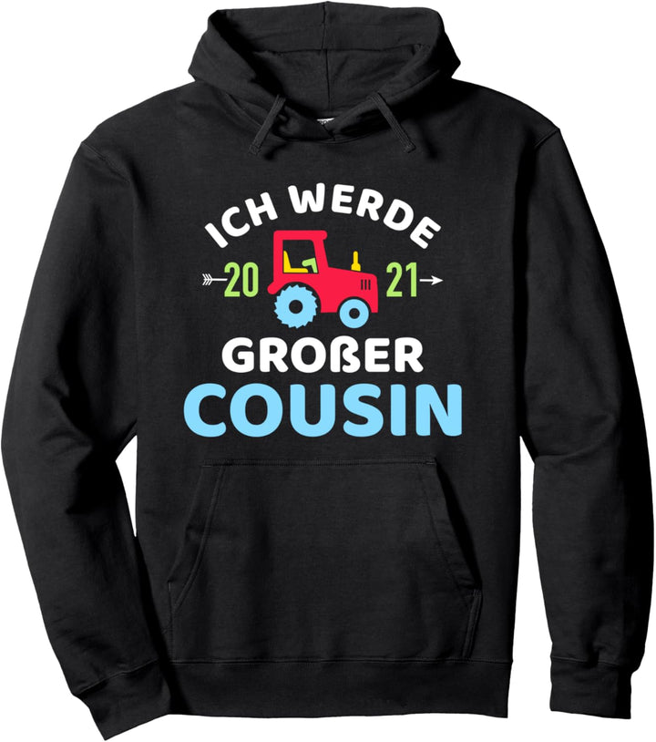 Ich werde grosser Cousin 2021 Pullover Hoodie