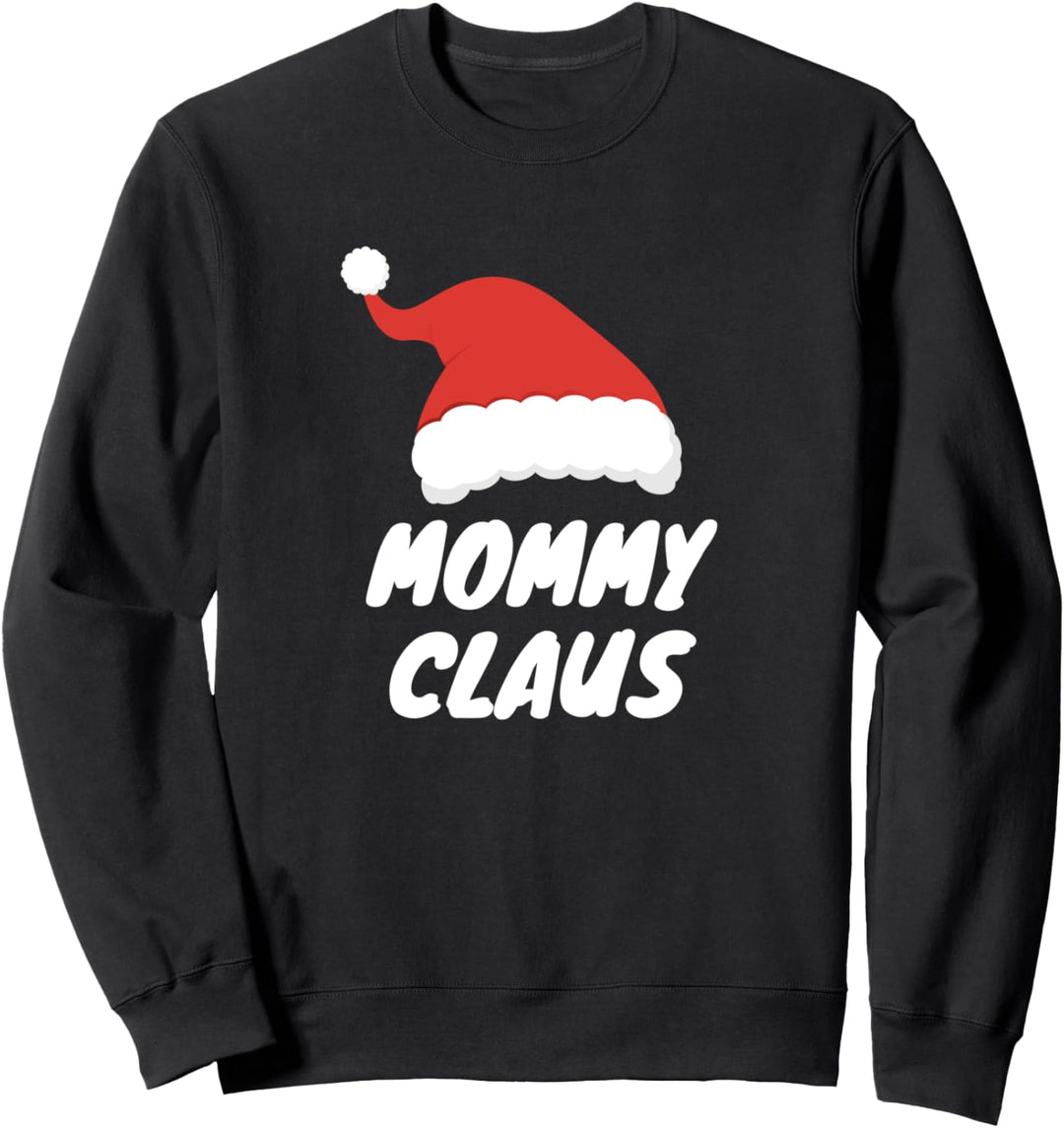 Mommy Claus, passendes Xmas Pyjama-Set für Mama Sweatshirt