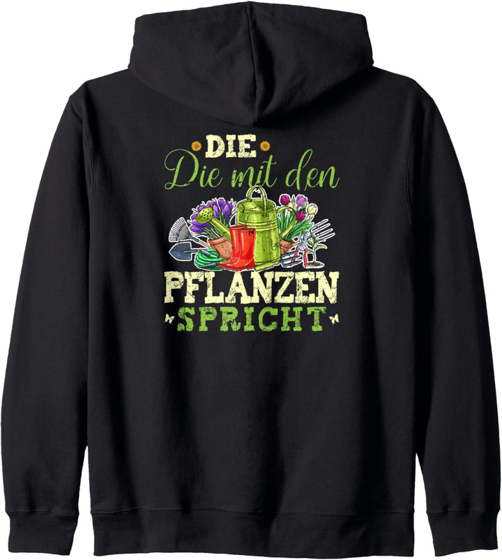 Die Mit Den Pflanzen Spricht Gärtnerin Garten Kapuzenjacke