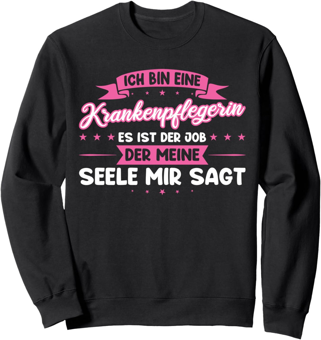 Krankenpflegerin Krankenpflege Krankenpflegerinnen Sweatshirt