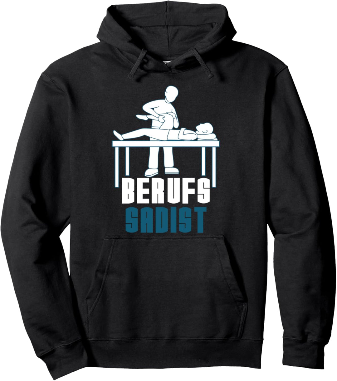 Berufssadist Physiotherapie Damen Physiotherapeut-in Physio Pullover Hoodie