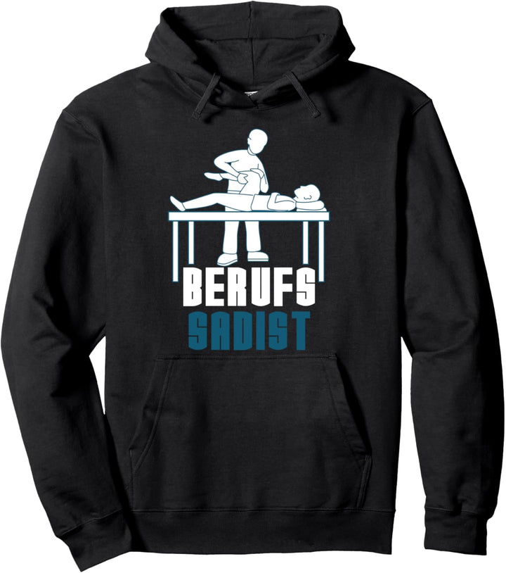 Berufssadist Physiotherapie Damen Physiotherapeut-in Physio Pullover Hoodie