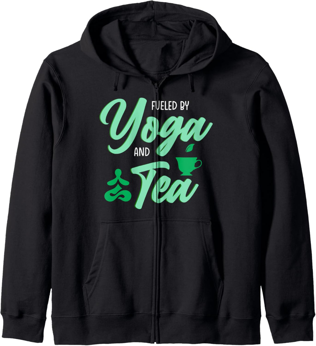 Angetrieben Von Yoga Und Tee Meditation Entspannung Zen Kapuzenjacke