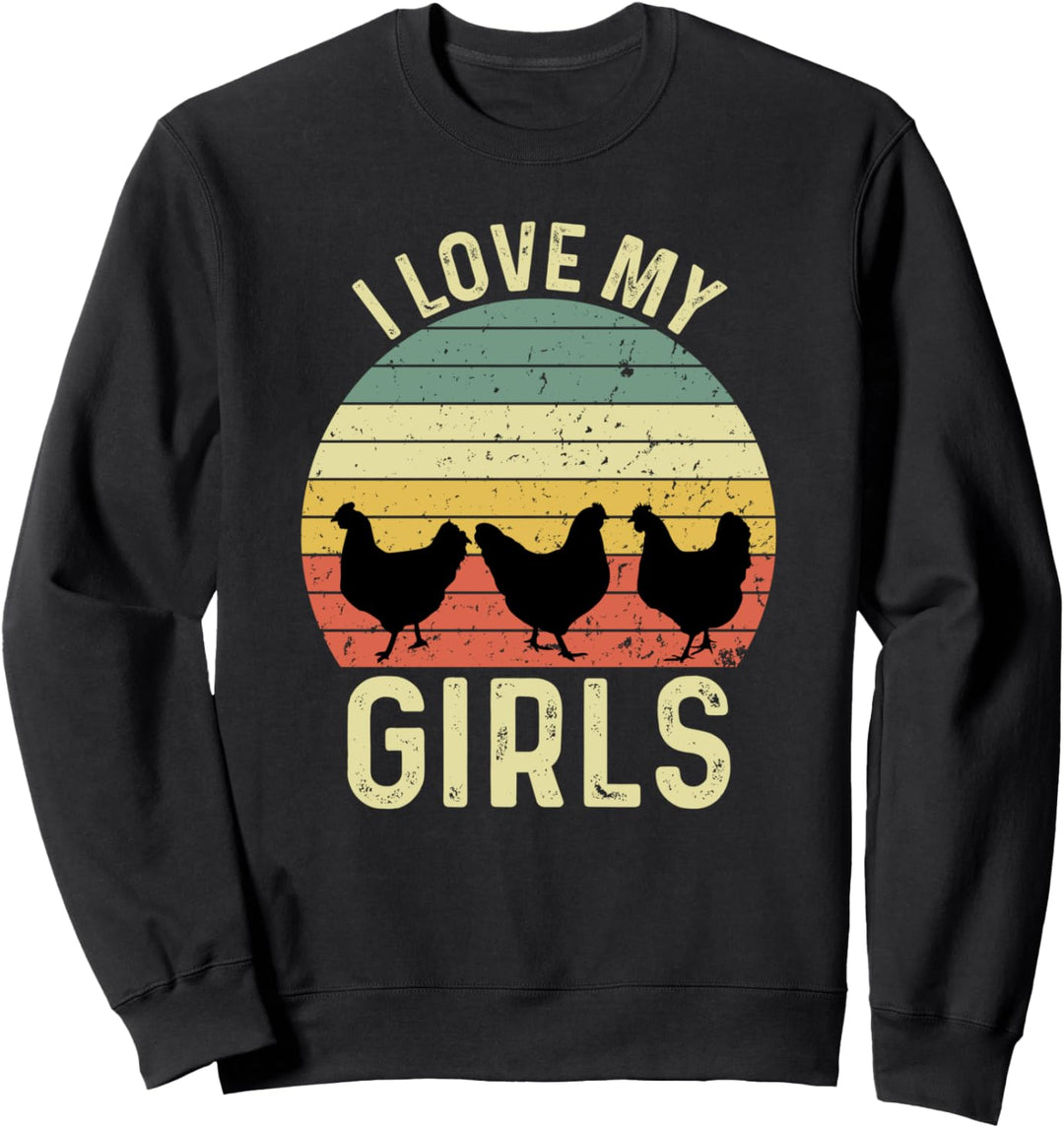 Ich liebe meine Mädchen lustiges Huhn, das sagt Sweatshirt