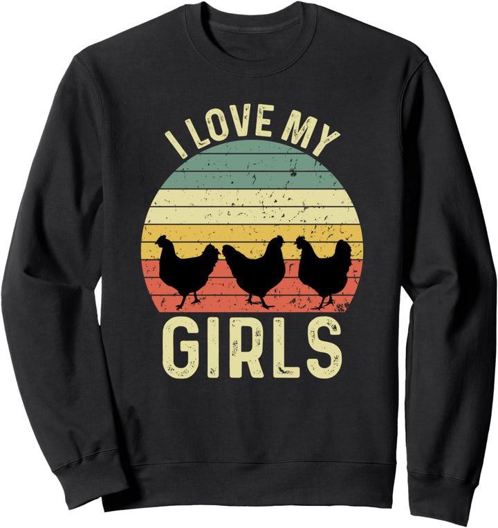 Ich liebe meine Mädchen lustiges Huhn, das sagt Sweatshirt