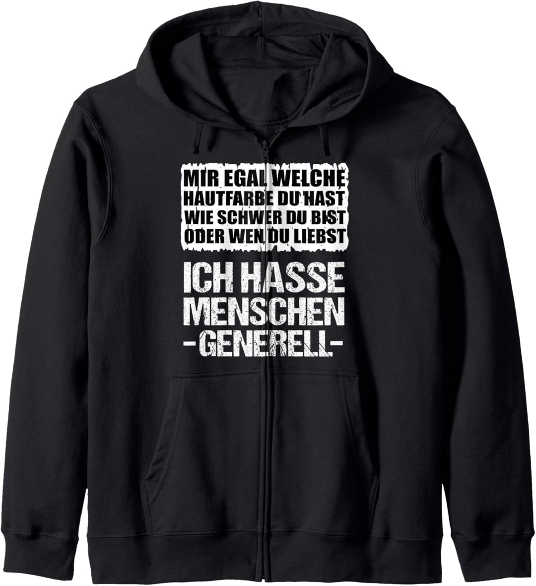 Ich hasse Menschen generell Lustiger Spruch Statement Kapuzenjacke