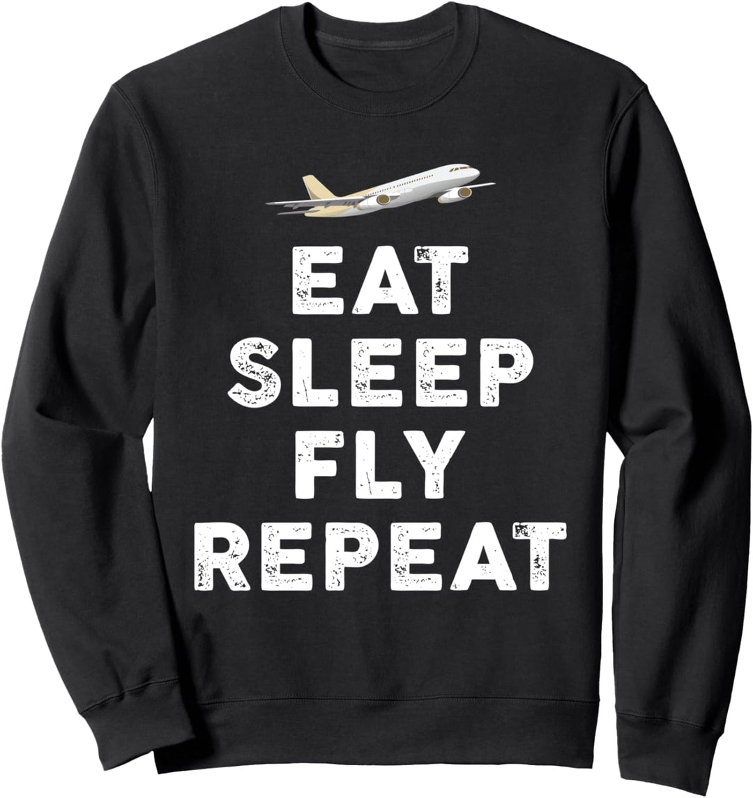 Eat Sleep Fly Repeat Funny Pilot Gift Sweatshirt