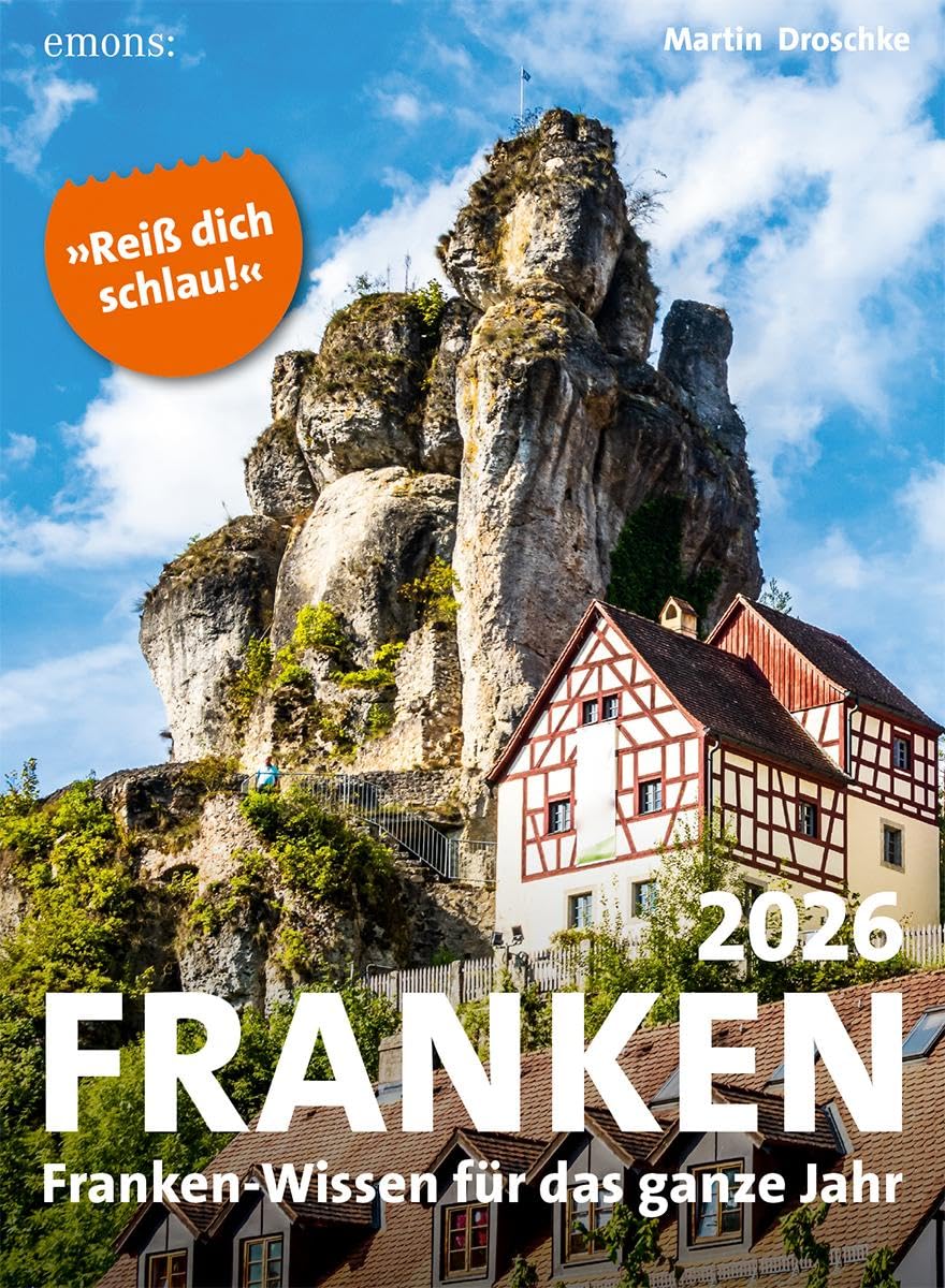 Franken 2026: Franken-Wissen für das ganze Jahr, Abreisskalender, Kalender