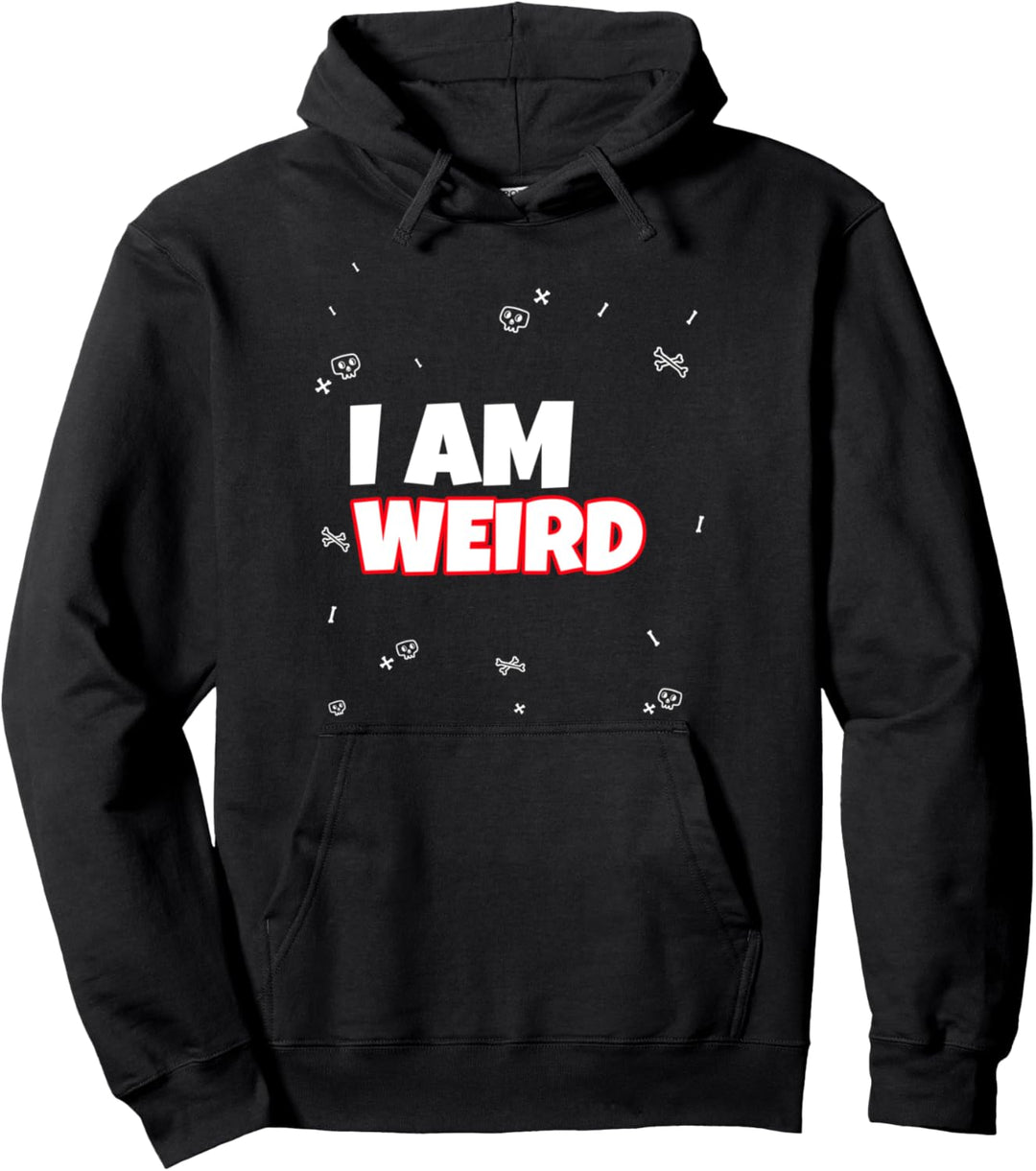I Am Weird Pärchen Partnerlook Lustiger Spruch Paar Pullover Hoodie