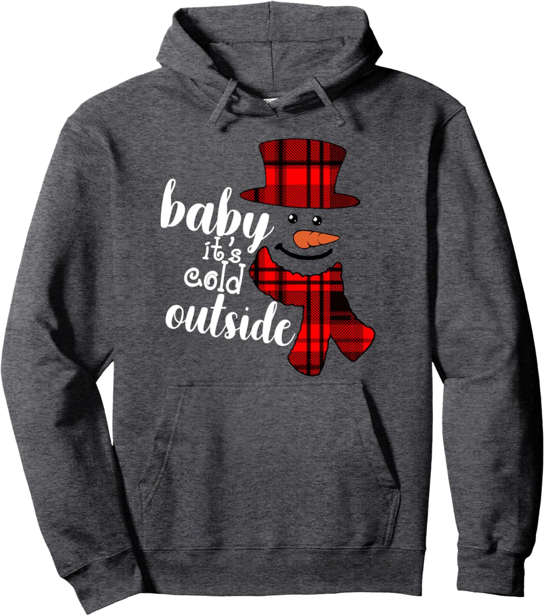Baby It's Cold Outside Christmas Song Plaid Snowman Gift Pullover Hoodie