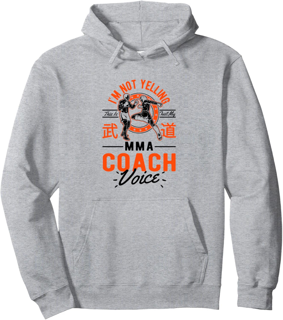 Ich schreie nicht, das ist nur eine Stimme - MMA Coach Pullover Hoodie