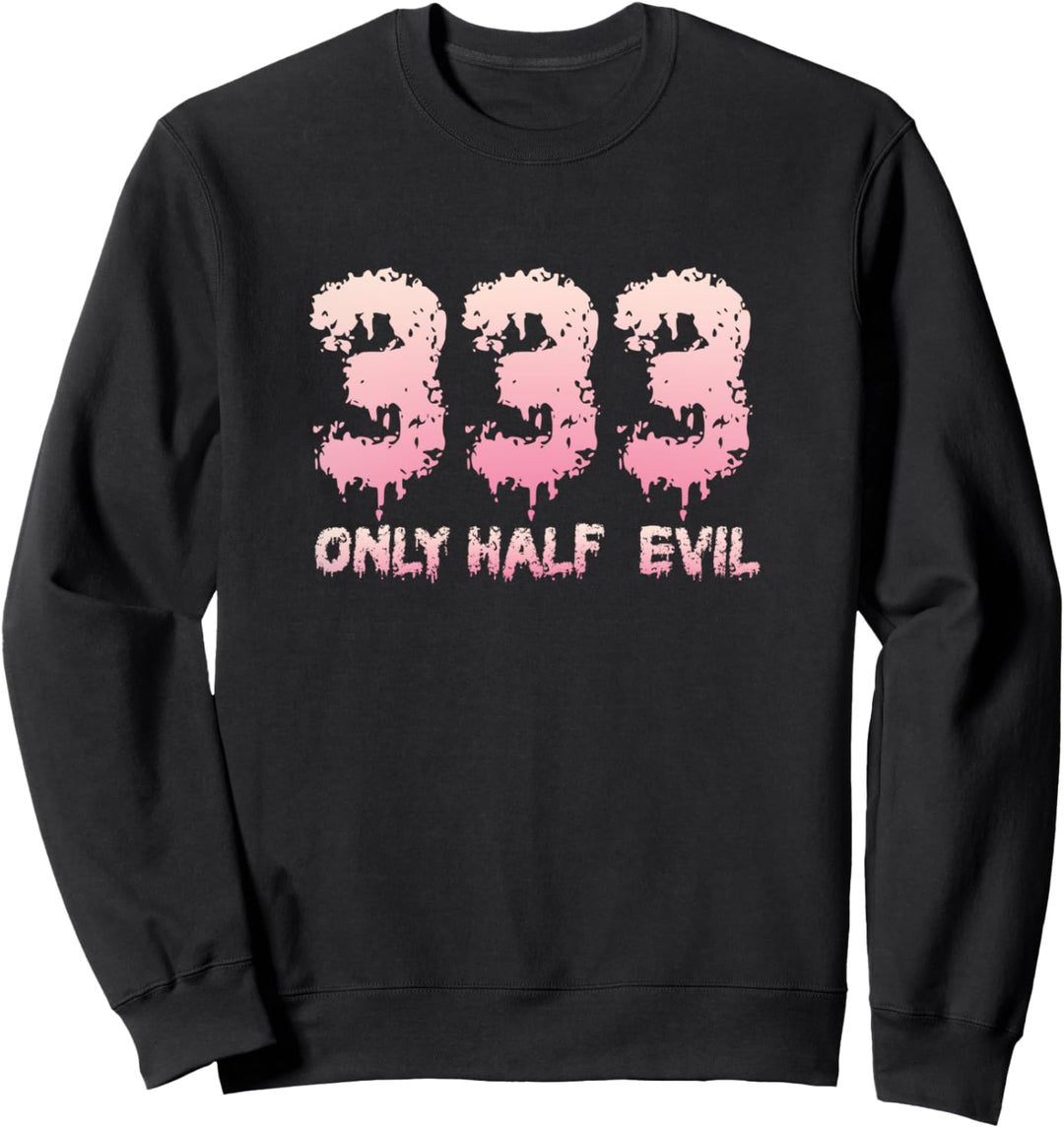 333 Only Half Evil Team Satan in Pastell Kawaii Goth 666 Sweatshirt