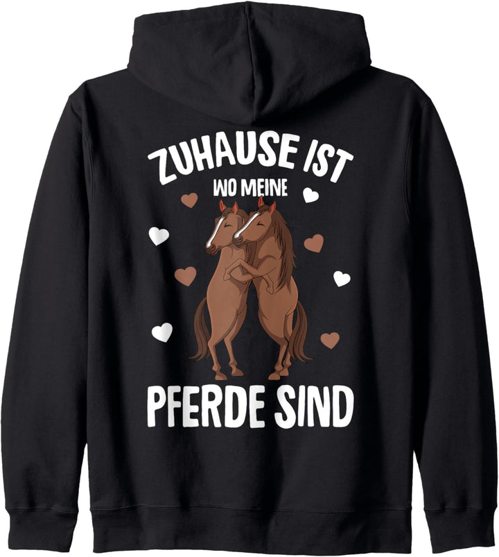 Zuhause ist wo meine Pferde sind Mädchen Reiterin Pferd Kapuzenjacke
