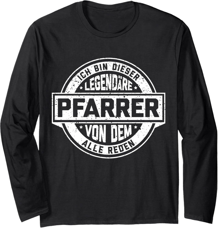 Pfarrer Legende Witziger Vintage Spruch Priester Langarmshirt