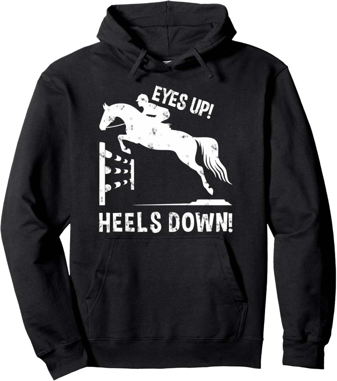 Funny Eyes Up Heals Down Equestrian Sports Horse Riding Pullover Hoodie