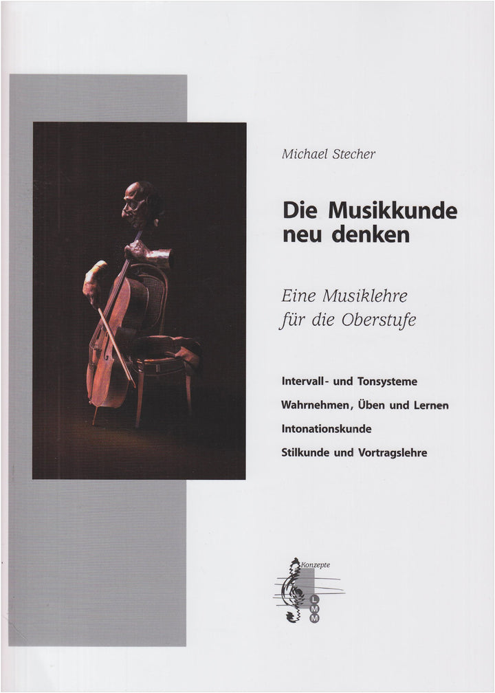 Die Musikkunde neu denken. Arbeitsheft. Enthält CD: Eine Musiklehre für die Oberstufe. 2 CDs mit Übu