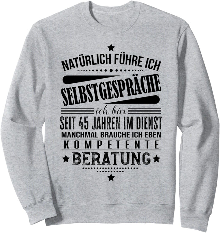 Dienstjubiläum & Firmenjubiläum 45 Jähriges Jubiläum Sweatshirt