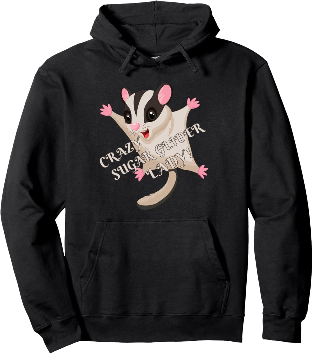 Crazy Sugar Glider Lady Pullover Hoodie