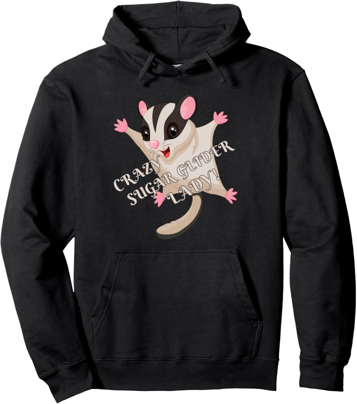 Crazy Sugar Glider Lady Pullover Hoodie