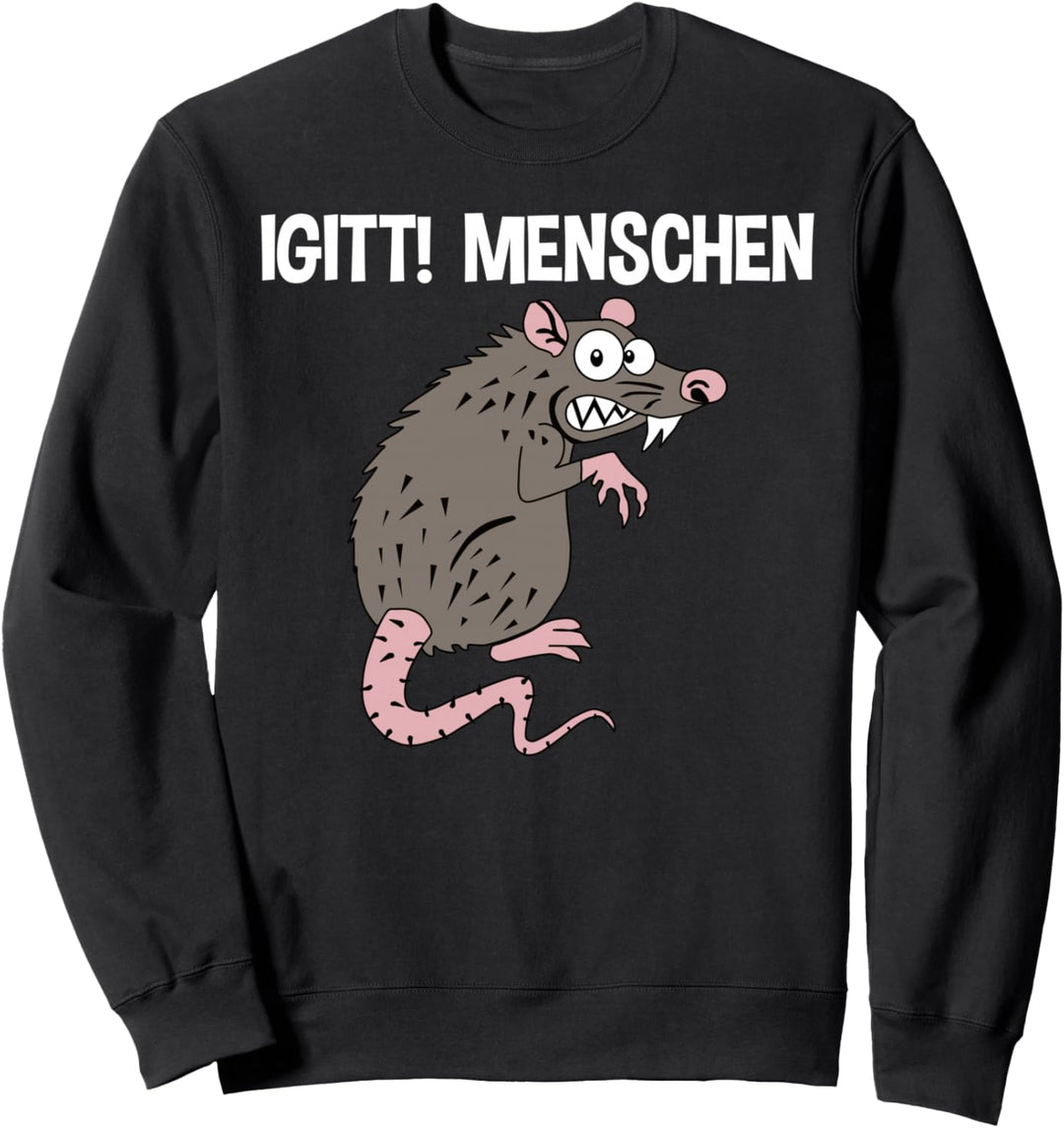 Igitt! Menschen - Funny Sweatshirt