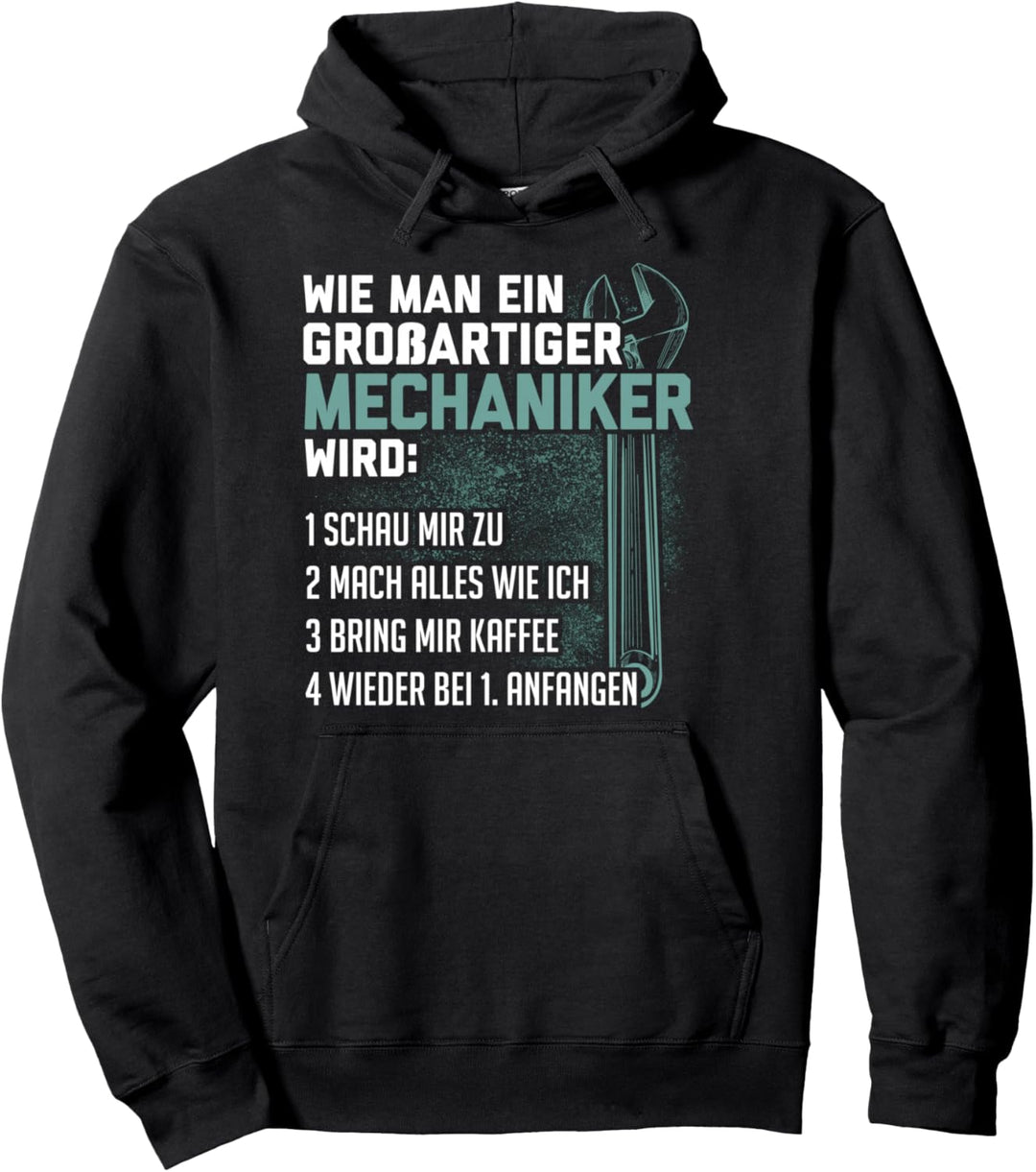 KFZ Mechaniker Wie Man Ein Grossartiger Mechaniker Wird Pullover Hoodie