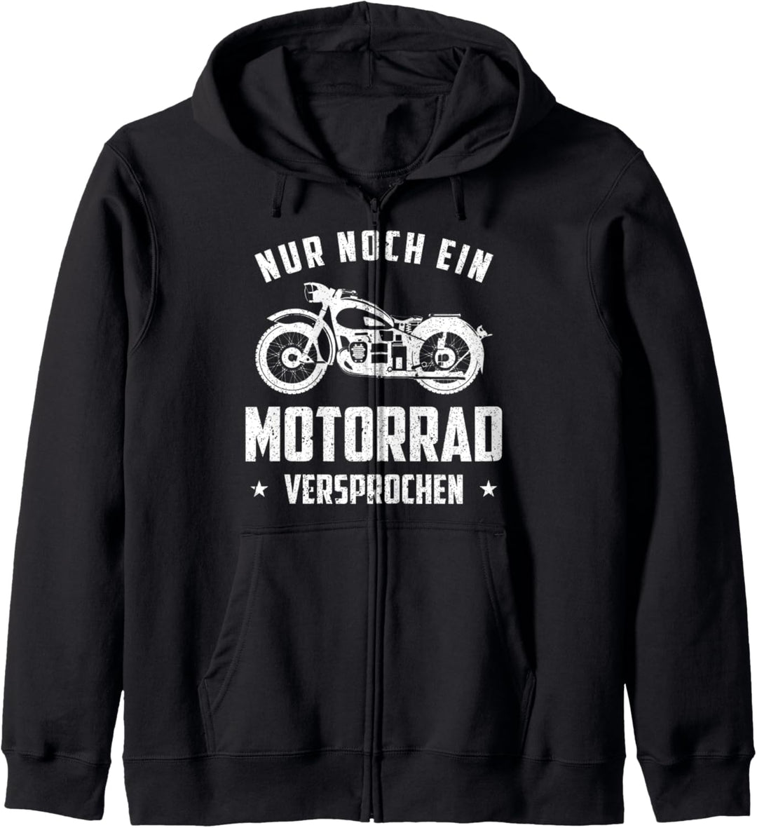 Nur noch ein Motorrad versprochen Motorradfahrer Oldtimer Kapuzenjacke