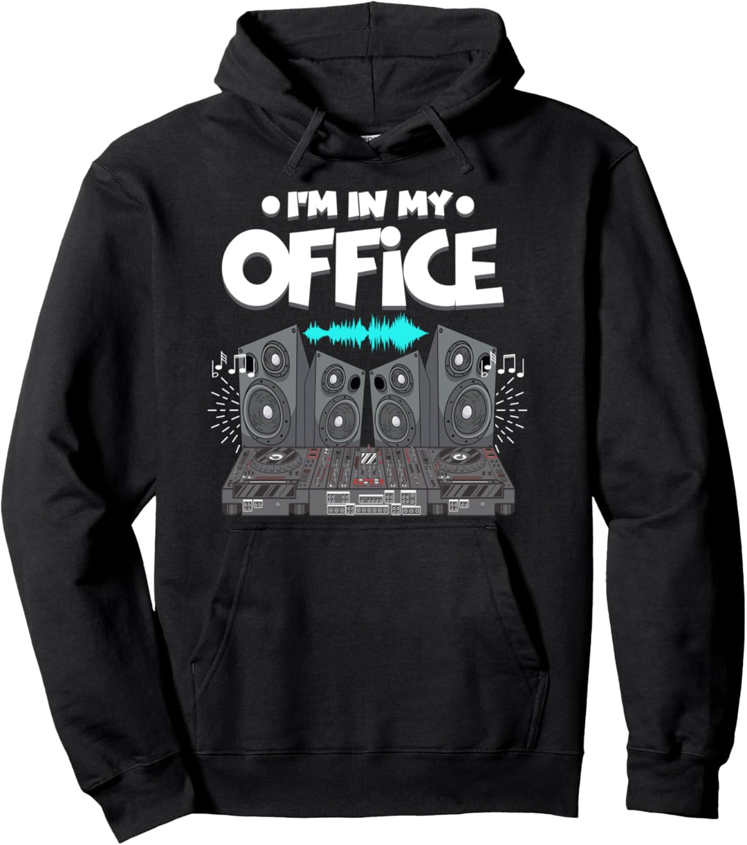 Ich bin in meinem Büro Home Office Disc Jockey Geschenk DJ Pullover Hoodie