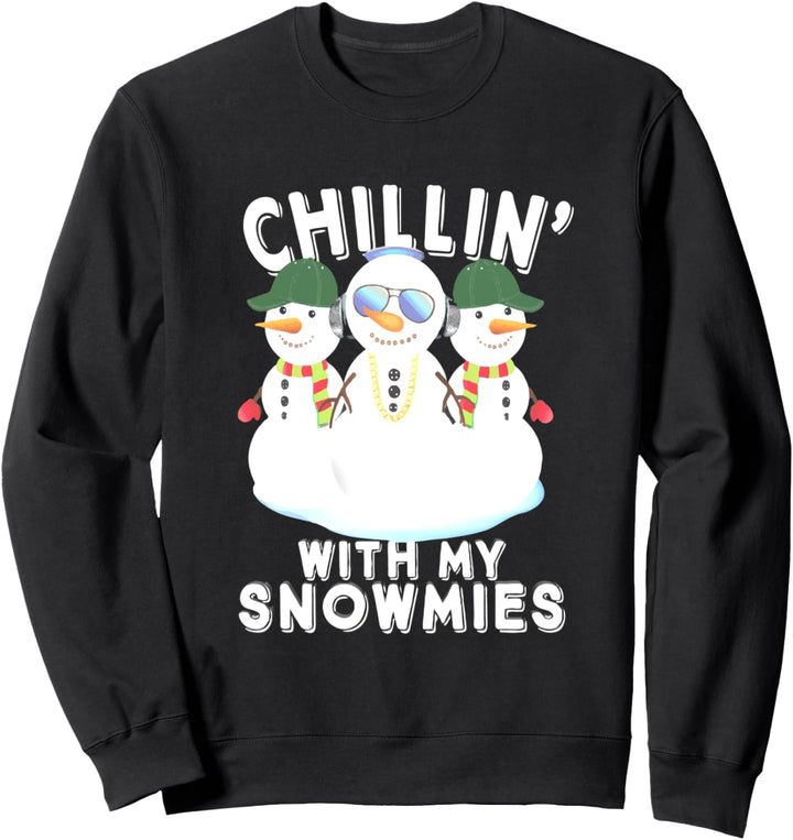 Chillin With My Snowmies Lustiges Weihnachtspullover Stil Geschenk Sweatshirt
