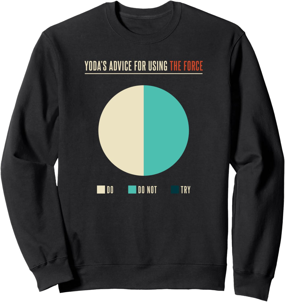 Star Wars Yoda Do or Do Not There is No Try Funny Sweatshirt