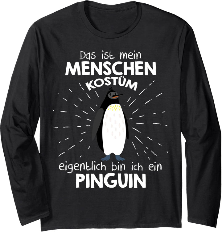 Mein Menschen Kostüm Bin ich ein Pinguin, Halloween Outfit Langarmshirt