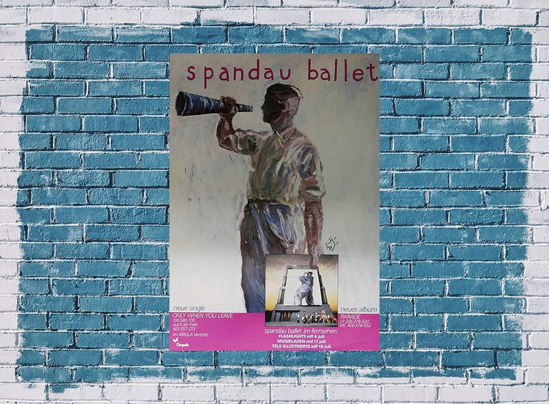 Spandau Ballet - Only When You Leave, 1985 » Konzertplakat/Premium Poster | Live Konzert Veranstaltu