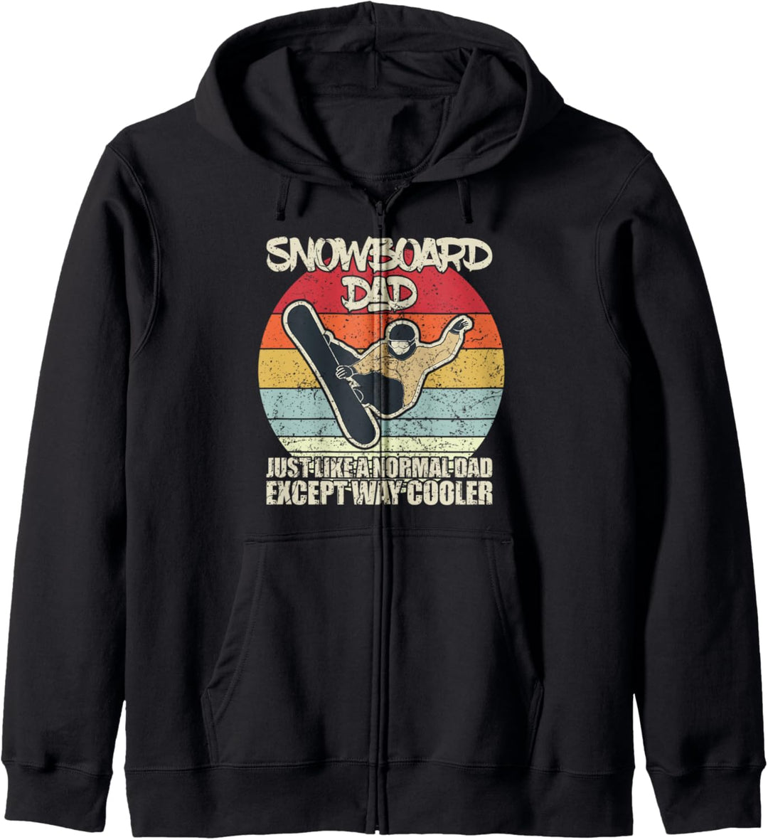 Snowboard Dad Just Like A Normal Dad Except Way Cooler Kapuzenjacke