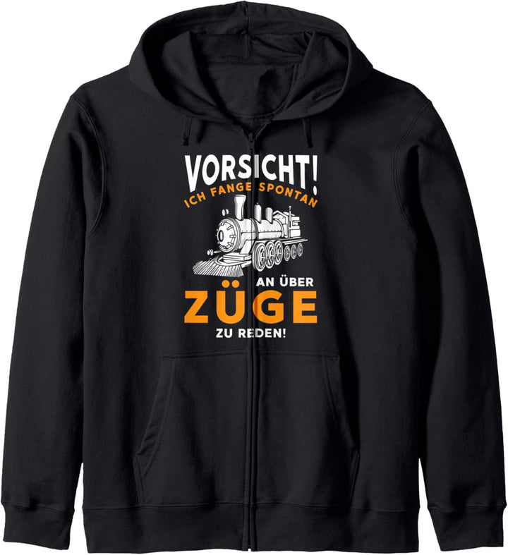 Vorsicht! Ich Fange Spontan An Über Züge Zu Reden Eisenbahn Kapuzenjacke
