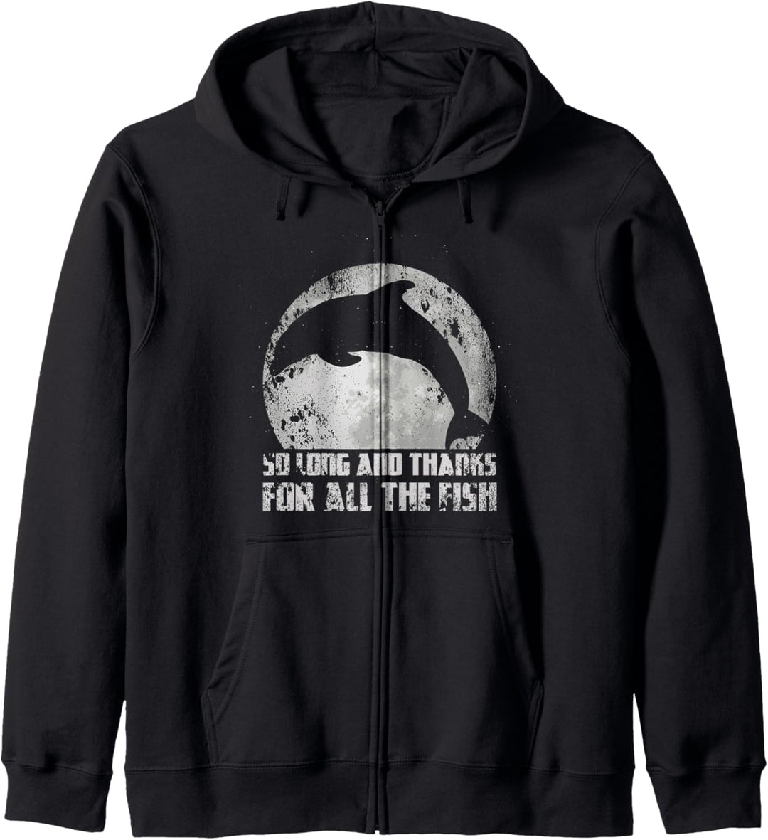 So Long And Thanks For All The Fish Delphin Moon Fishing Kapuzenjacke