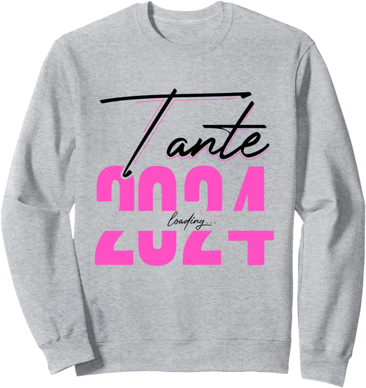 Tante Loading 2024 Babyankündigung Geburt Schwangerschaft Sweatshirt