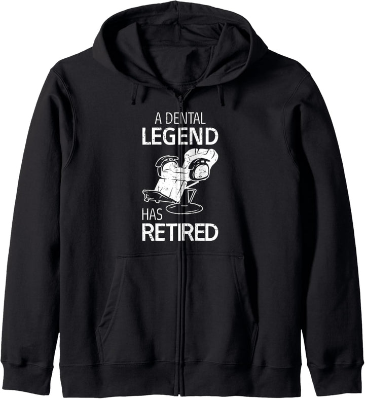 A Dental Legend Has Retired | Zahnarzt Rentner Spruch Kapuzenjacke