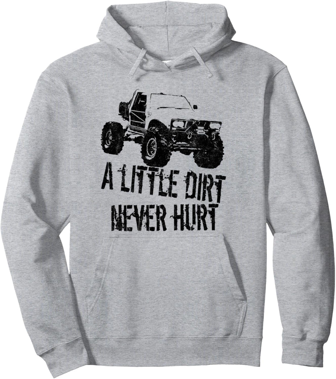 Ein bisschen Dreck tut nie weh Off Road 4x4 Offroad Rock Crawler Pullover Hoodie