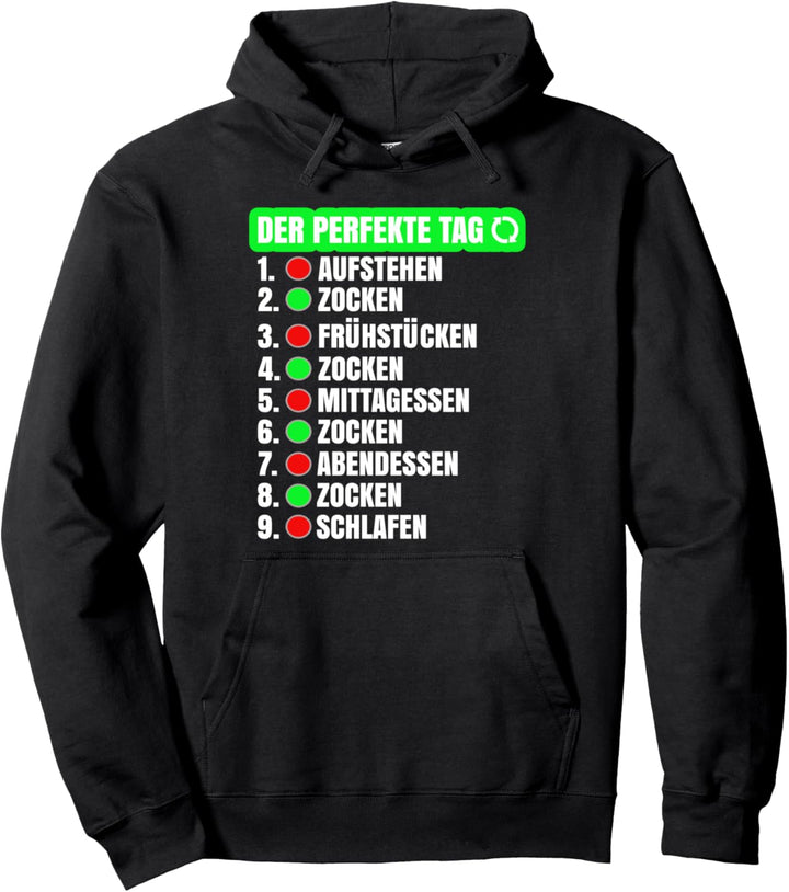 Der perfekte Tag Gamer Zocker Geburtstag Pullover Hoodie