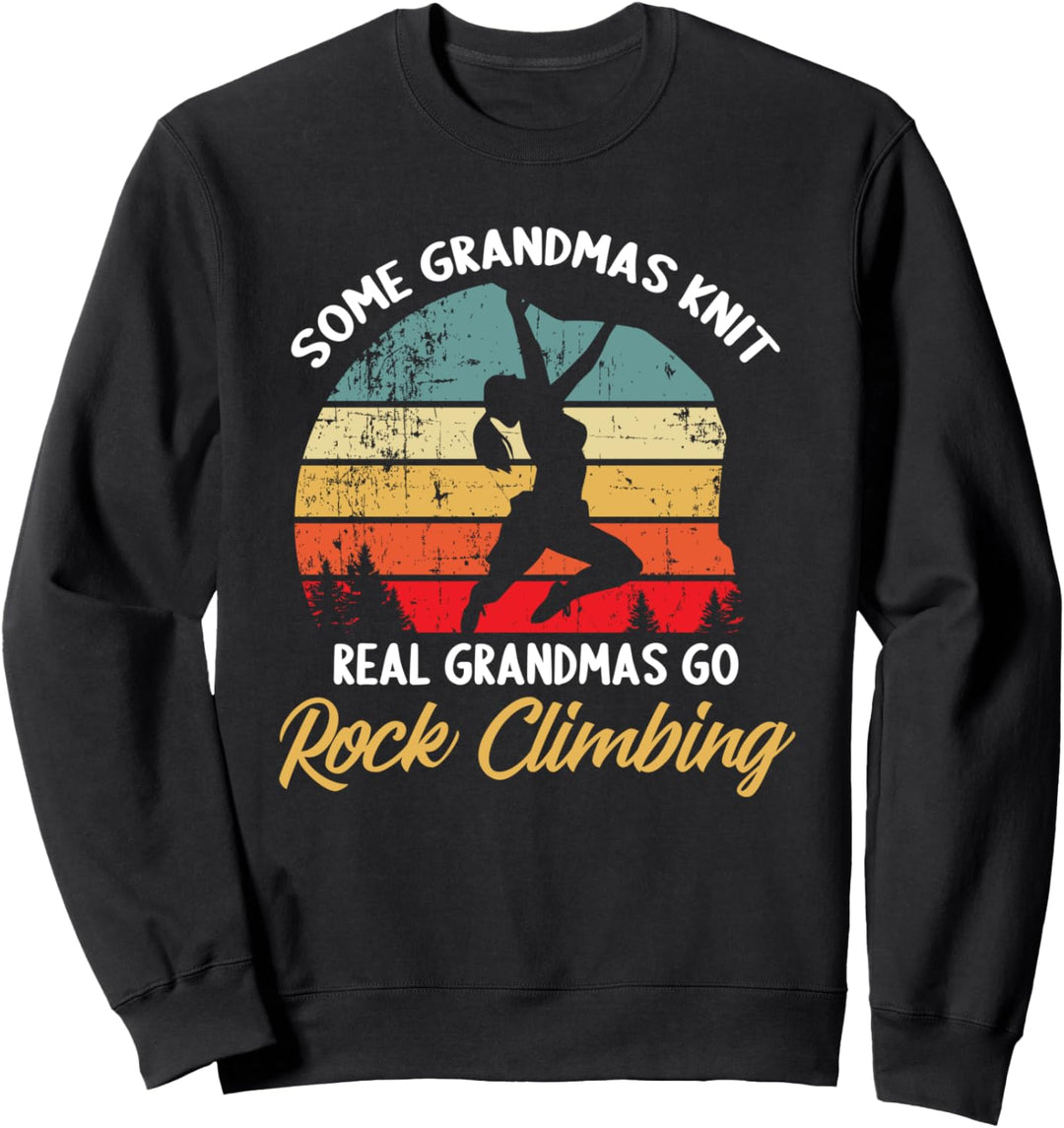 Some grandmas knit real Rock climbing belaying bouldering Sweatshirt
