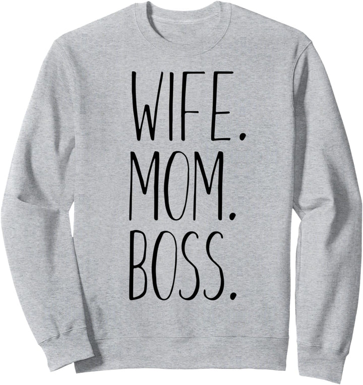 Wife Mom Boss - Lustiger Muttertag Sweatshirt