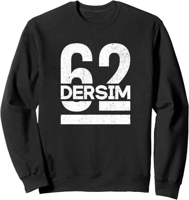 62 Dersim Türkei Tunceli Ovacik Pülümür Pertek Türkiye Sweatshirt